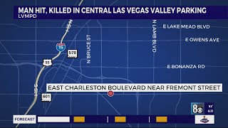 Man hit, killed in central Las Vegas valley parking lot after argument