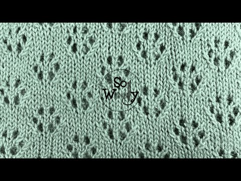How to knit the famous Cat's Paw Eyelets stitch pattern (pretty & easy!) - So Woolly