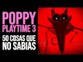 POPPY PLAYTIME CHAPTER 3: 50 Cosas que NO SABÍAS | Curiosidades image