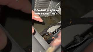 2006-2012 Mercedes Benz GL450 no audio sound? This is why