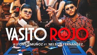 Vasito Rojo - Alfonso Muñoz, Nelson Fernández (Video Oficial)