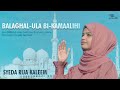 Balaghalula bikamaalihi  27 rajab  shabemairaj kalam 2022  syeda rija kaleem  rh production