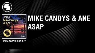 Mike Candys & Ane - Asap [Official]