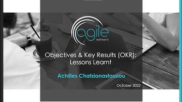 Objectives and Key Results (OKRs) Lessons Learnt | Achilles Chatzianastassiou