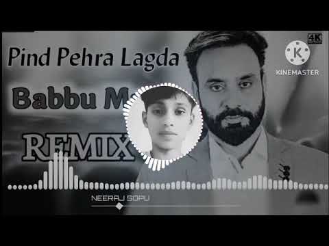 Pind pehra lagda babbu maan remix // lakshya dj teek ( official ) mix song