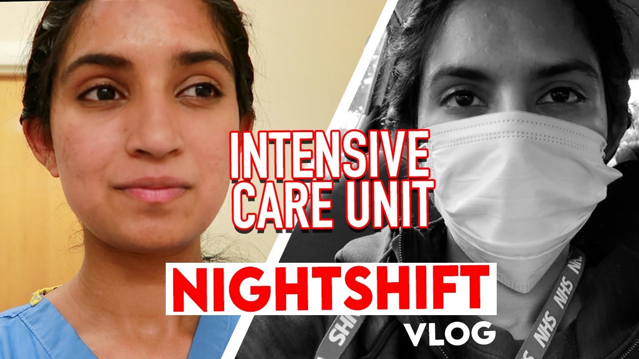 NIGHT SHIFT VLOG | INTENSIVE CARE UNIT | DAY IN THE LIFE OF A NURSE ...