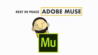 Adobe Muse is DEAD (Maybe) | My Thoughts