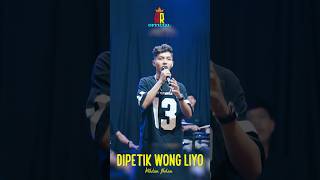 Dipetik wong liyo Live - Wildan Nolan