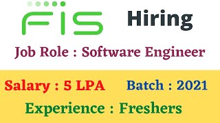 Fis Off Campus Drive Hiring Freshers for the Role of Software Engineer |