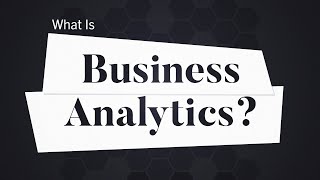 What Is Business Analytics? | Business: Explained screenshot 1