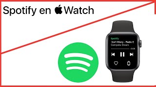 ¿Cómo descargar y escuchar música de Spotify en el Apple Watch? ¡Sin el  iPhone! - YouTube