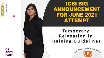 ODOP EDP ADP PDP MSOP IMP NOTIFICATION BY ICSI | TEMPORARY RELAXATION IN THE TRAINING GUIDELINES