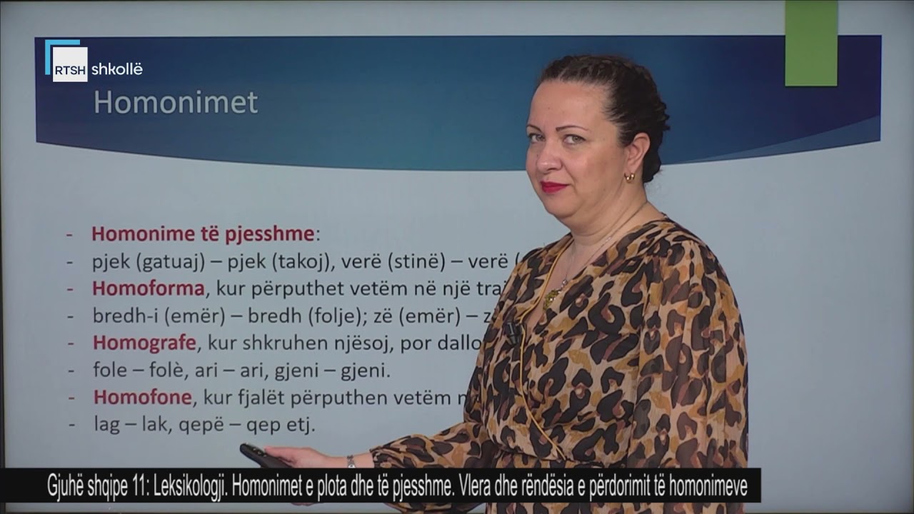 Gjuhë shqipe 11 - Leksikologji. Homonimet e plota dhe të pjesshme.