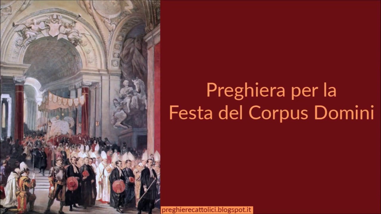 Preghiera per la Festa del Corpus Domini - YouTube