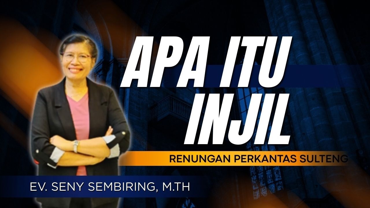 APA ITU INJIL - RENUNGAN ROHANI KRISTEN TERBARU TAHUN 2026