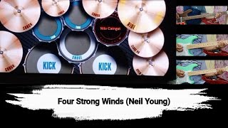 Four Strong Winds (Neil Young) real drum cover song