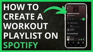 How to Create a Workout Playlist on Spotify in 2024