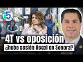 Oposición acusa a 4T de sesionar en lo oscurito en Congreso de Sonora; López Noriega los desmiente