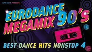 90s Eurodance Megamix Vol. 4  |  Best Dance Hits 90s  |  Mixed by Kutumoff