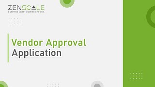 Vendor Approval Application | Zenscale