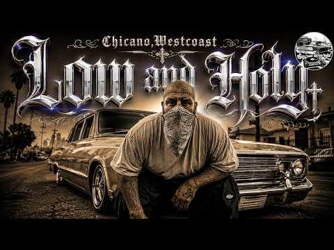 Dead Homiez ローライダー チカーノ chicano g-funk 🌴 West Coast G-Funk Chicano 🌆 - Low and Holy West Coast | Smooth