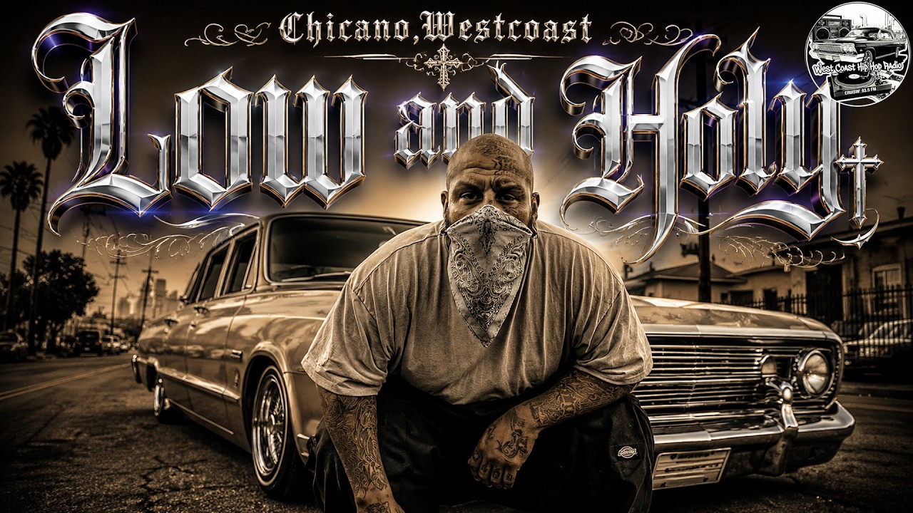 🌴 West Coast G-Funk Chicano 🌆 - Low and Holy West Coast | Smooth