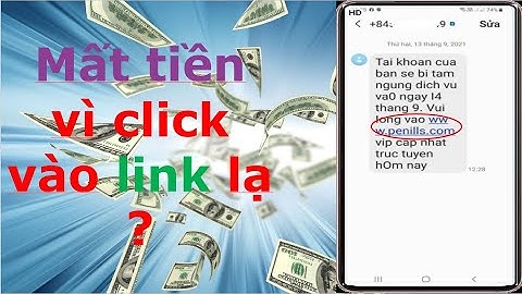 Mất tiền trong tài khoản Ngân hàng vì click vào link lạ ?