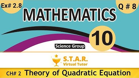 Q#8 | Question 8 | Ex#2.8 | 10th Class | Mathematics | Math Tricky Questions |by STAR Virtual Tutors