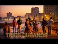 TRIOS CUBANOS 4