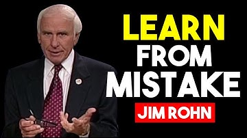 Learn From Mistakes - Jim Rohn Motivational Speech