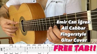 Emir Can İğrek - Ali Cabbar Fingerstyle Guitar Tab