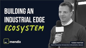 Building an Industrial Edge Ecosystem