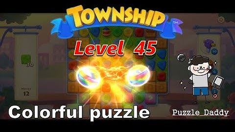 Township: Colorful Puzzle Level 45 ∥ No Booster_All level clear ∥ #puzzle_daddy