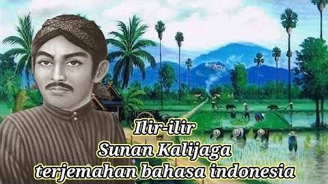 ilir-ilir sunan kalijagalirik+terjemahan bahasa indonesia#caknun