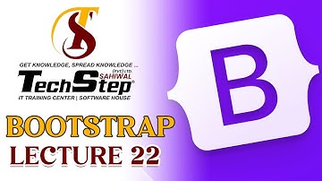 Lecture 47 | Bootstrap Lecture 22 | Web Designing | TechStep Sahiwal