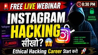 🚨 FREE LIVE WEBINAR – INSTAGRAM HACKING सीखो? 😱 🚨