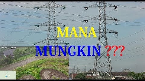 Mavic Mini tes terbang di area yang dikepung tower SUTET, GSM, RTRW net