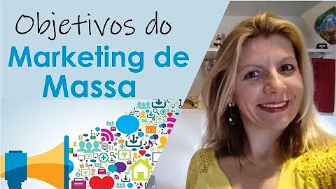 O que é o marketing de massa?