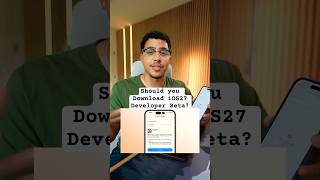 Should you download the iOS 27 Developer Beta?