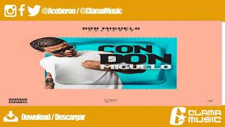 Don Miguelo - Con Don Miguelo (Official Audio 2018)