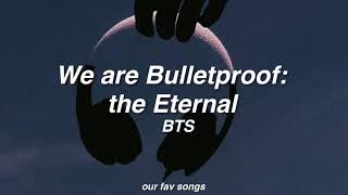 we are bulletproof: the eternal - bts (letra en español)