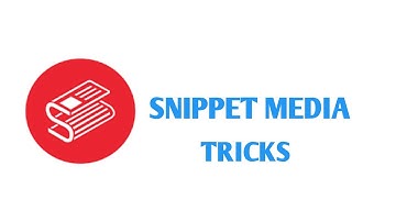 SNIPPET MEDIA TRICK TO GET MORE KACHING