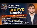 Beu PYQ SOLUTION Data Structure and Algorithm 2023 Asymptotic Notation &amp; Worst time complexity