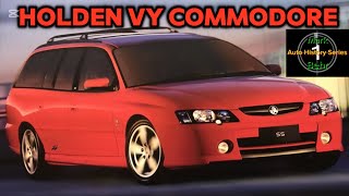 Famous Holden VY Commodore Wealth