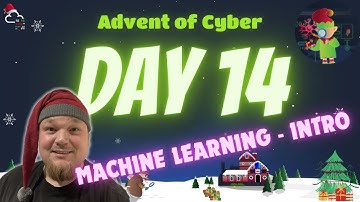 TryHackMe! Advent Of Cyber 2023 - Day 14 | Machine learning - intro