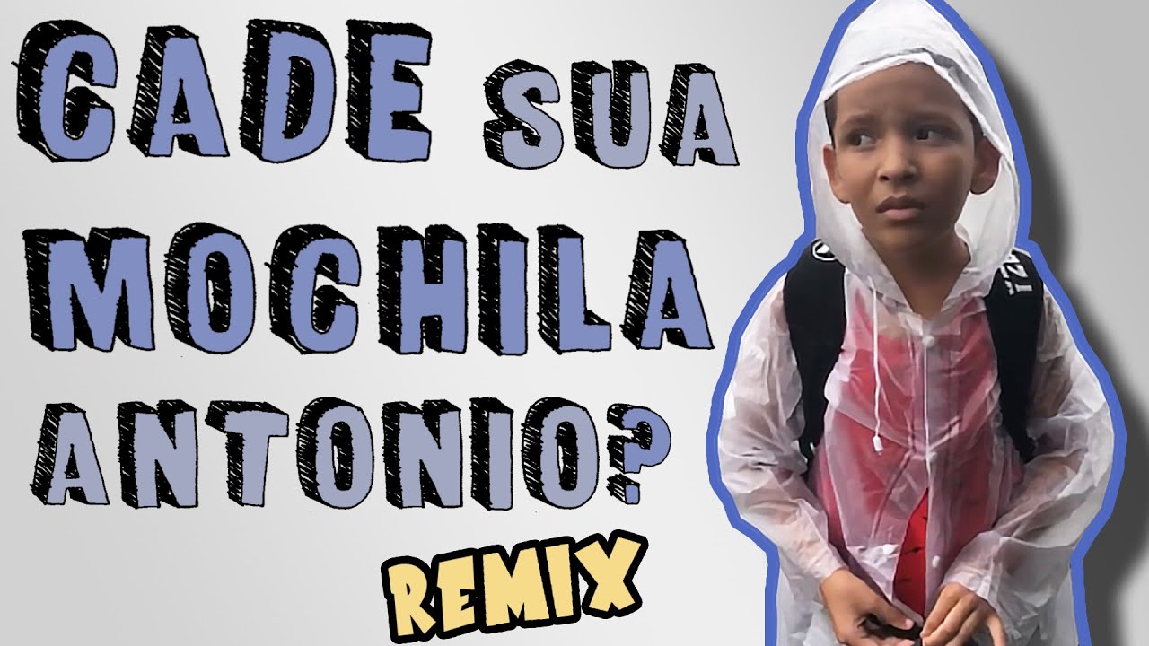 Watch Cadê sua mochila, Antônio - AtilaKw Remix (Vamos voltar, Carlos) on YouTube Watch Cadê sua mochila, Antônio - AtilaKw Remix (Vamos voltar, Carlos) on YouTube