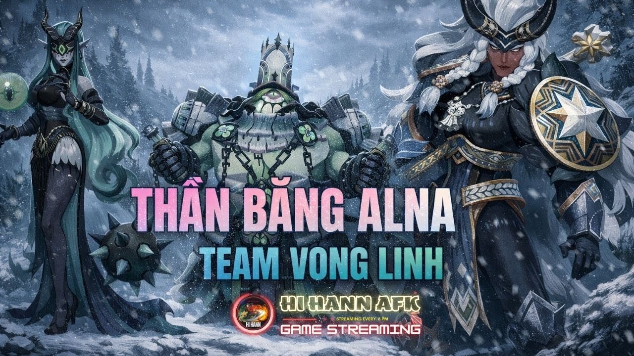 PVP Thần Tank ALNA Đội Hình Vong Linh Meta - AFK Journey
