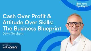 Download lagu CASH OVER PROFIT, ATTITUDE OVER SKILLS: THE BUSINESS BLUEPRINT | David Goldberg | Business Spotlight