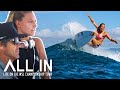 Carissa And Lakey Face Their Final World Tour Battle In Perfect Honolua Bay | All In Ep7