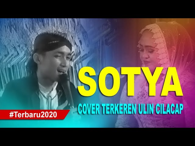 Cover Lagu SOTYA || Ulin Cilacap ft Ari Samsidar || Full Video Muantappp class=